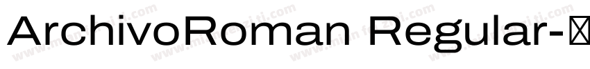 ArchivoRoman Regular字体转换